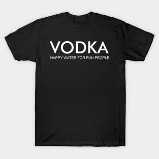 Vod ka's Life T-Shirt
